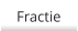 Fractie