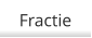 Fractie